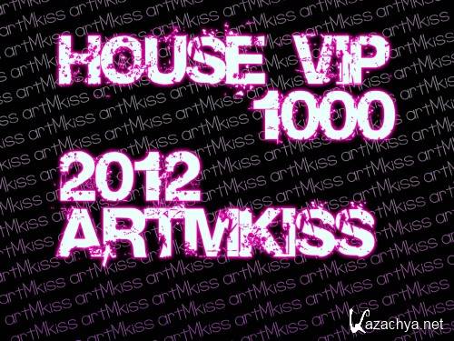 House Vip 1000 (2012)