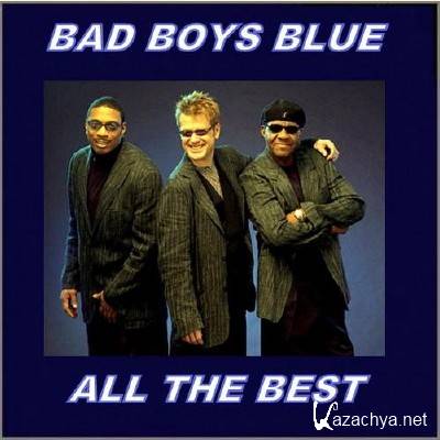 Bad Boys Blue - All The Best (2012)
