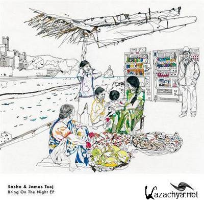 Sasha & James Teej - Bring On The Night EP (2012)
