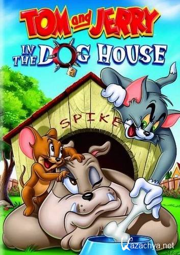   :    / Tom and Jerry: In the Dog House (2012) DVDRip