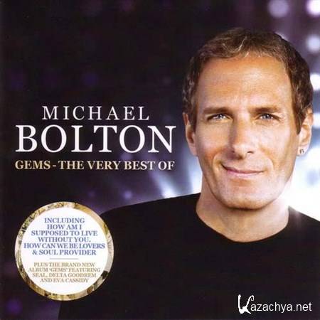 Michael Bolton - Gems: The Very Best Of (2012)