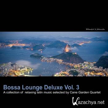 Bossa Lounge Deluxe Vol 3 (2012)