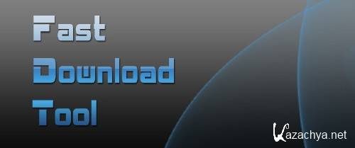 Fast Download Tool v3.171