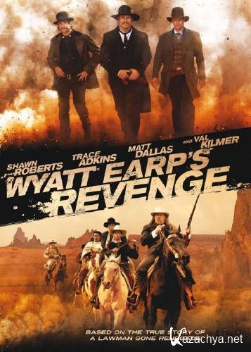   / Wyatt Earp's Revenge (2012) DVDRip