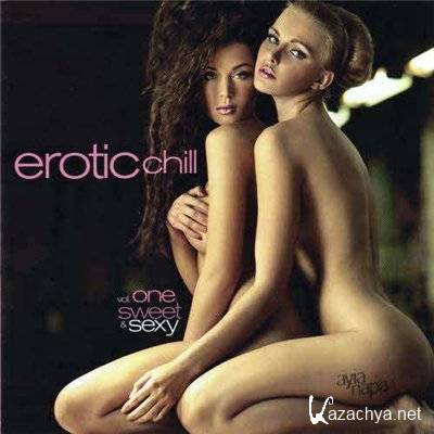 VA -  Erotic Chill Vol. 1 - Sweet And Sexy (2012)