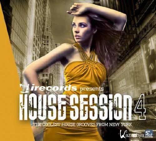 House Session Vol 4: The Coolest House Grooves From New York (2011)