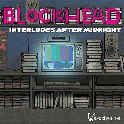 Blockhead - Interludes After Midnight (2012)