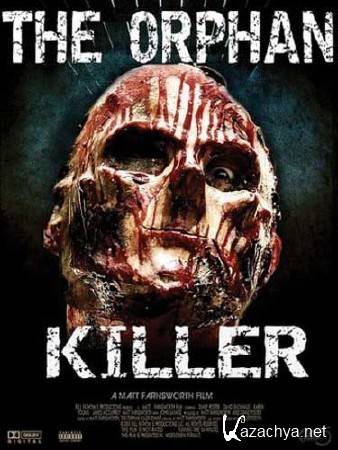 - / The Orphan Killer (2011/HDRip)