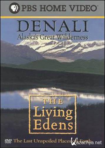 .      / Denali. Alaska's Great Wilderness (1997) SATRip