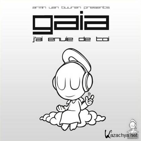Gaia - J'ai Envie De Toi (Armin van Buuren Presents) (2012)