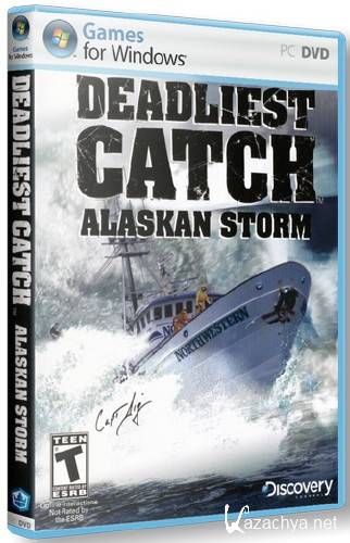 Deadliest Catch: Alaskan Storm /  :   (2008/RUS/ENG/PC/RePack)