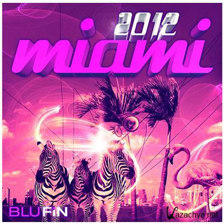 VA - Miami 2012 (BluFin) (2012) 