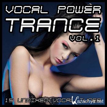 Vocal Power Trance Vol 1 (2011)
