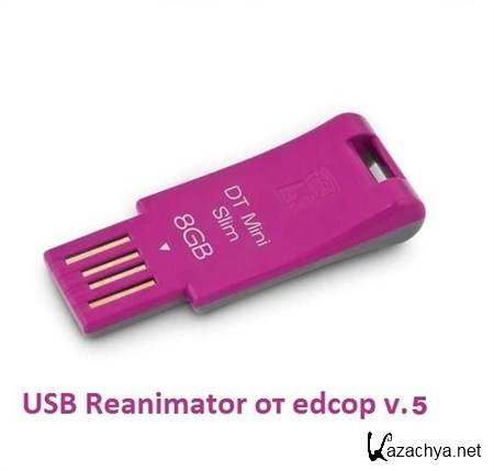 USB Reanimator  edcop v.5 (x86/x64/ENG/2012)