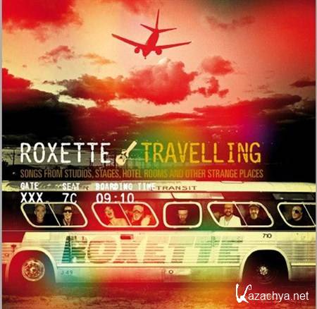 Roxette - Travelling (2012)