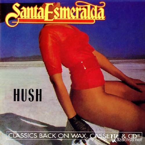 Santa Esmeralda - Hush (1981)