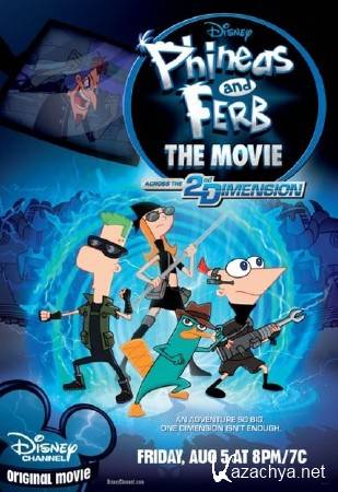   :    / Phineas and Ferb the Movie (2011) DVDRip