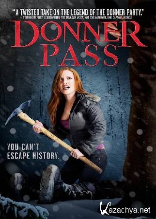      / Donner Pass (2012) DVDRip