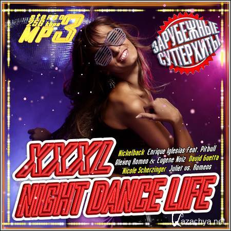 VA - XXXL Night Dance Life (2012)