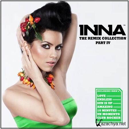 Inna - The Remix Collection. Part 4 (2012)