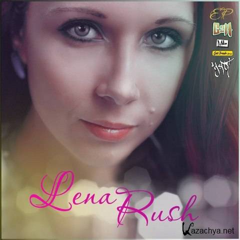 Lena Rush - Lena Rush EP (2012)