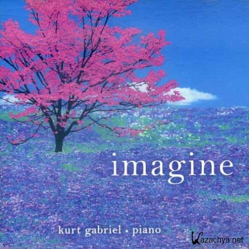 Kurt Gabriel - Imagine (2007)