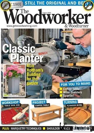 The Woodworker & Woodturner - August 2009