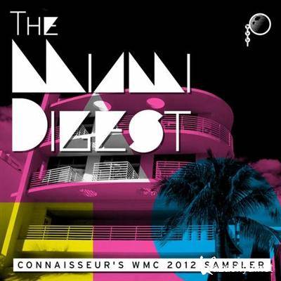 The Miami Digest Connaisseurs WMC 2012 Sampler (2012)
