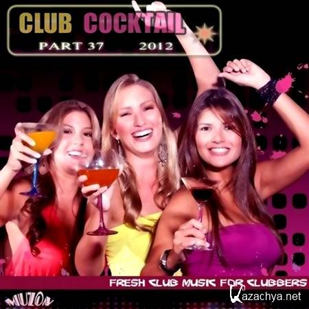 Club Cocktail part 37 (2012)