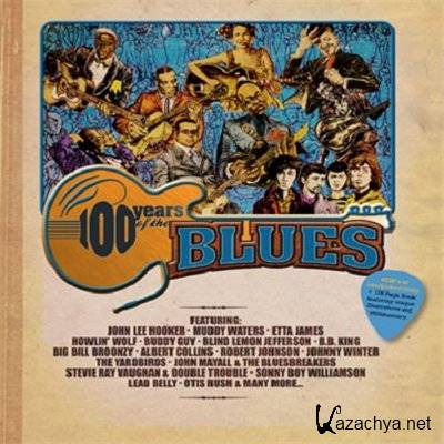 VA - 100 Years of The Blues (2011)