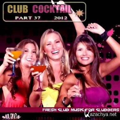 VA - Club Cocktail part 37 (2012).MP3