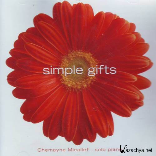 Chemayne Micallef - Simple Gifts (2009)