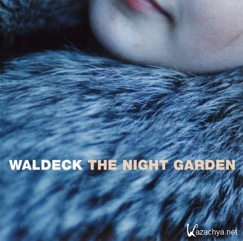 Waldeck - The Night Garden (2001) FLAC
