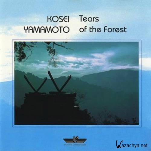 Kosei Yamamoto - Tears of the Forest (1997)