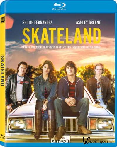  / Skateland (2010) HDRip