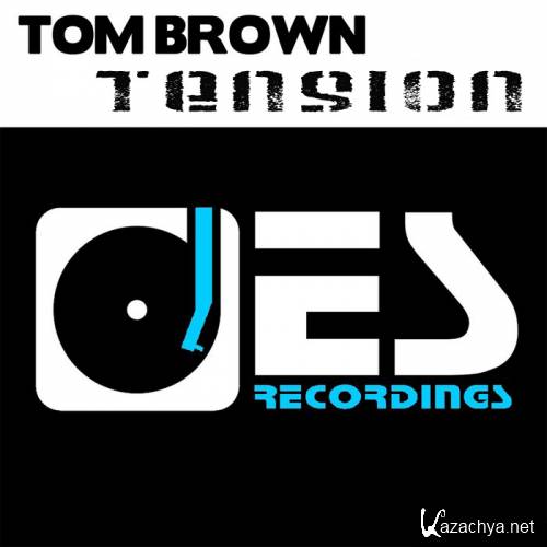 Tom Brown-Tension