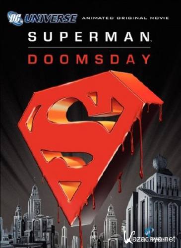 :   / Superman : Doomsday (2007) DVDRip/703 Mb