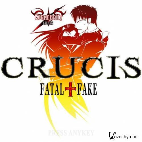 Crucis Fatal+Fake (2008/ENG/JAP)