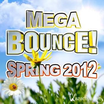 Mega Bounce! Spring 2012 (2012)