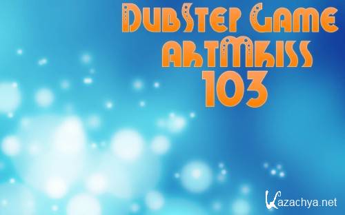 DubStep Game 103 (2012)