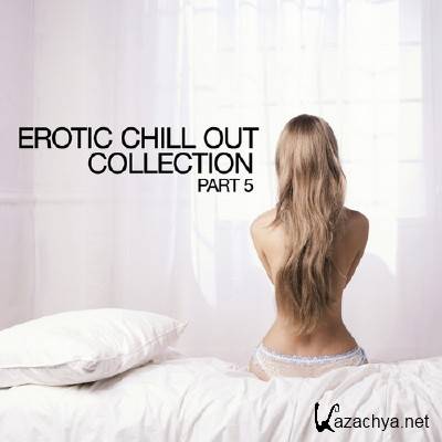Erotic Chill Out Collection Part 5 (2012)