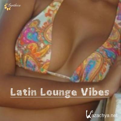 Latin Lounge Vibes (2012)