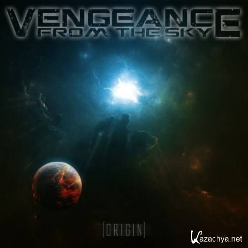 Vengeance From The Sky - Origin (2012)