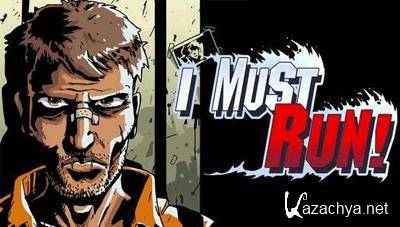 I Must Run! [, , Action, 640x360, ENG]