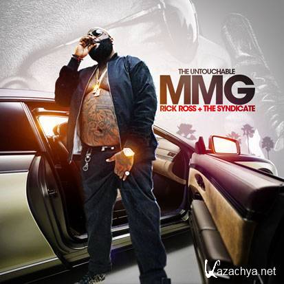 Rick Ross  The Untouchable MMG (2012)
