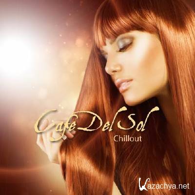 Chillout Cafe Del Sol (2012)
