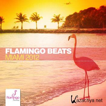 Flamingo Beats Miami 2012 (2012)