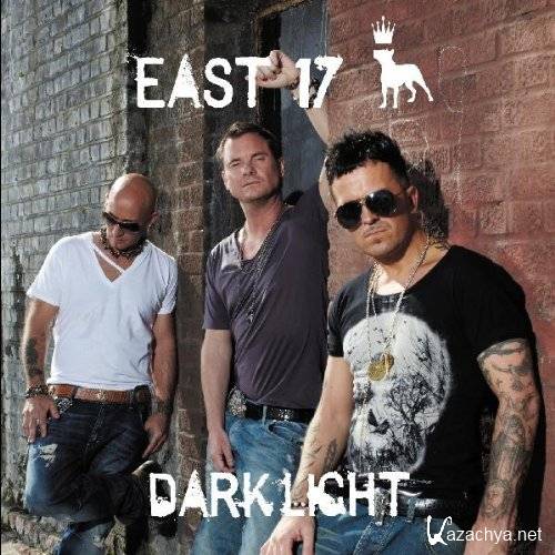 East 17  Dark Light (2012)
