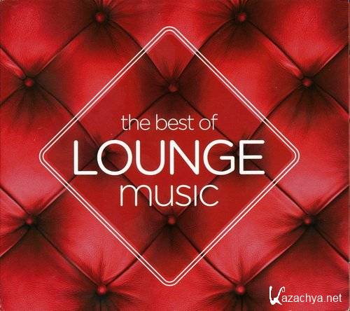 VA - The Best Of Lounge Music (2011) FLAC