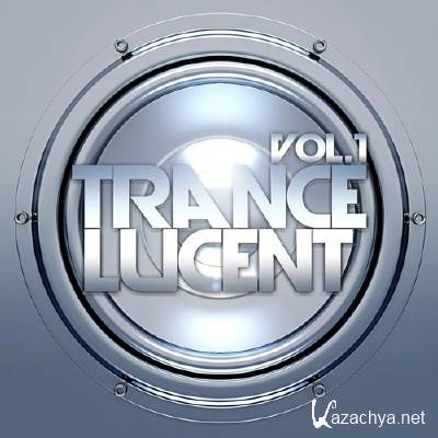 Trance Lucent Vol 1 (2012)